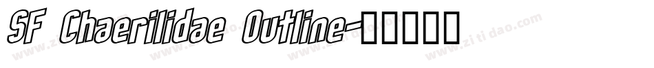 SF Chaerilidae Outline字体转换